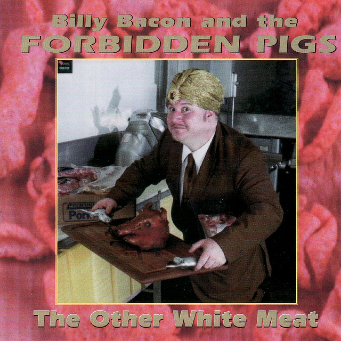 Billy Bacon and the Forbidden Pigs