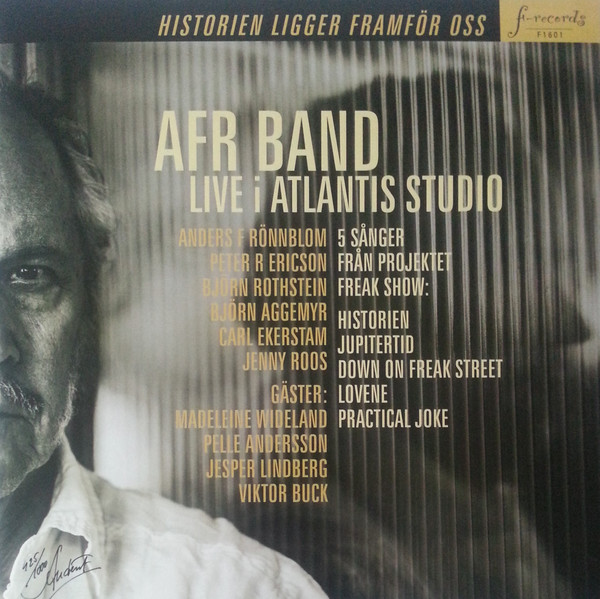 Anders F Rönnblom Band - Historien Ligger Framför Oss (Live I Atlantis Studio)  (LP, Album, Numbered)