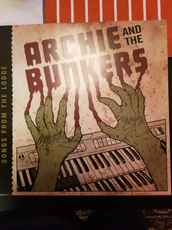 Archie and the Bunkers - Songs From The Lodge (Прозрачный, Красный, Брызги, Лимитированое)