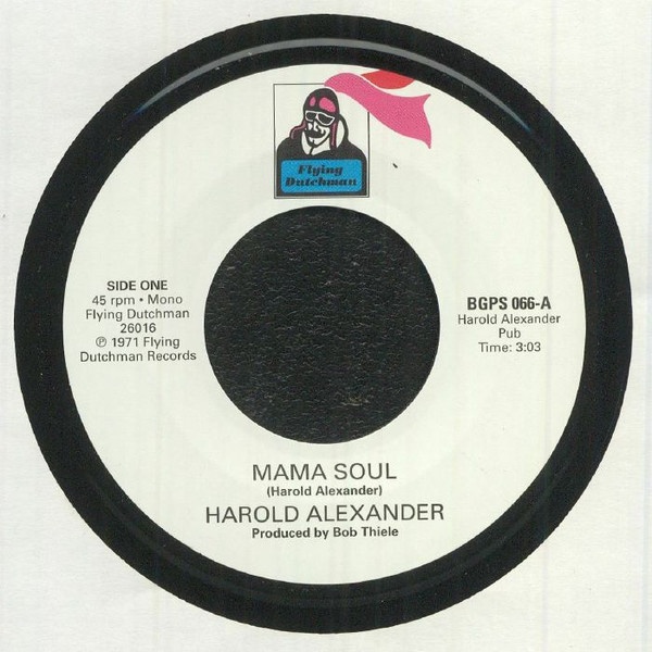 Harold Alexander & Bernard Purdie - Mama Soul / Heavy Soul Slinger (45 об/хв, Сінгл, Моно)