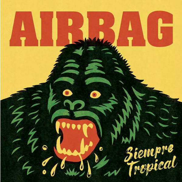 Airbag - Siempre Tropical (Альбом)
