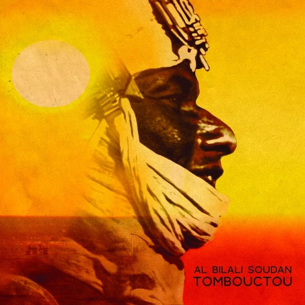Al Bilali Soudan - Tombouctou (Альбом)