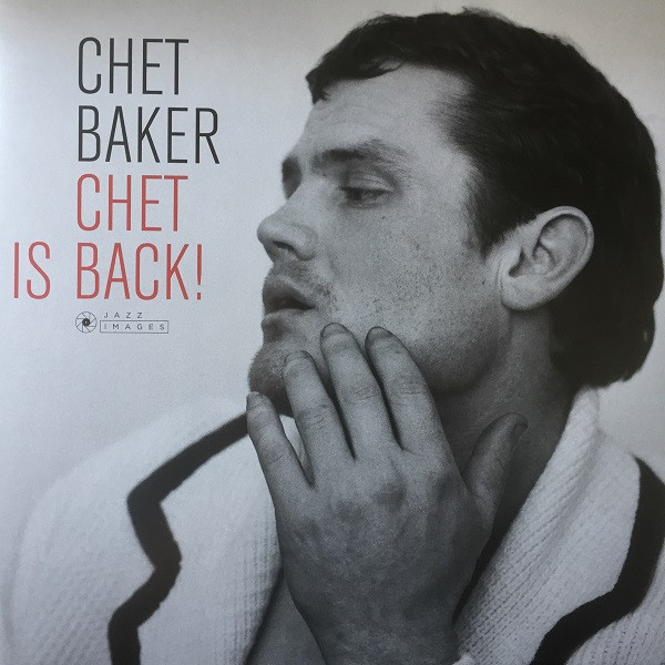 Chet Baker - Chet Is Back! (180 грамм, Альбом, Лимитированое, Переиздание)