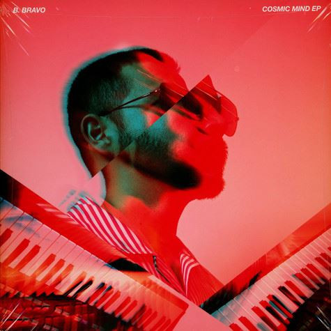 B. Bravo - Cosmic Mind EP (EP)