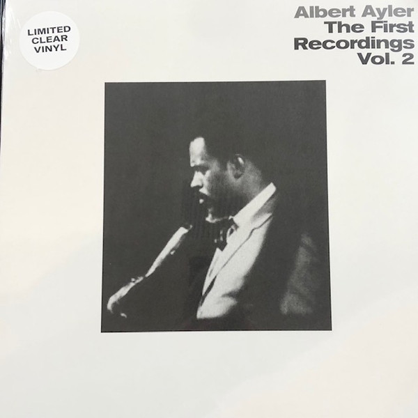 Albert Ayler - The First Recordings Vol. 2 (Прозрачный, Альбом, Переиздание)