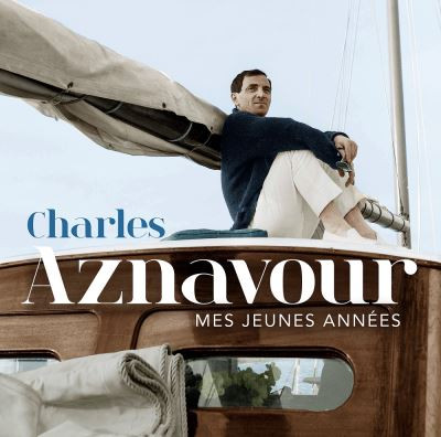 Charles Aznavour - Mes Jeunes Années (Сборник, Ремастеринг)