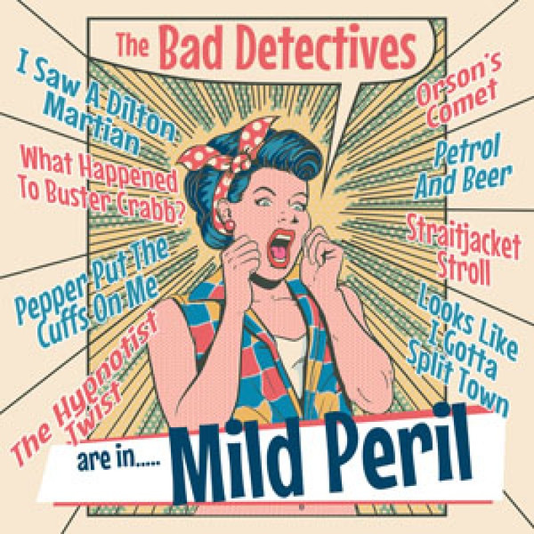 The Bad Detectives - Are In..... Mild Peril (Красный, 33 ⅓ об/мин, Мини-альбом)