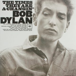 Bob Dylan – The Times They Are A-Changin’
