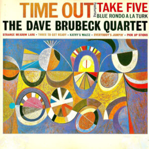 The Dave Brubeck Quartet – Time Out