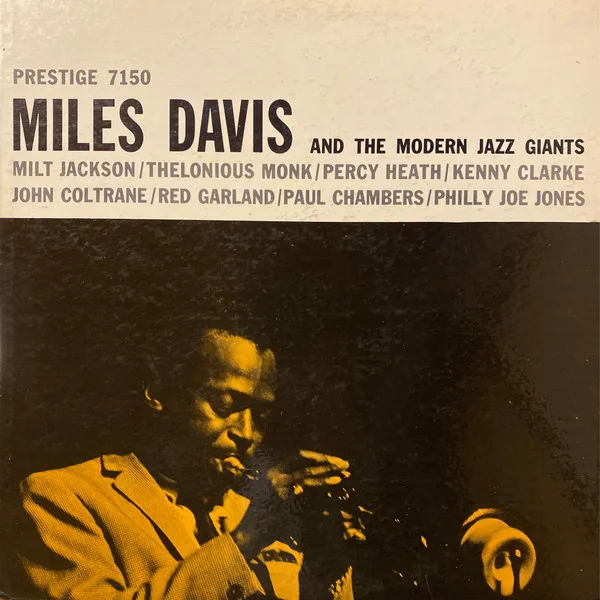 Miles Davis And The Modern Jazz Giants