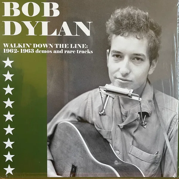 Walkin' Down The Line: 1962 - 1963 Demos And Rare Tracks