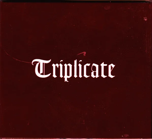 Triplicate