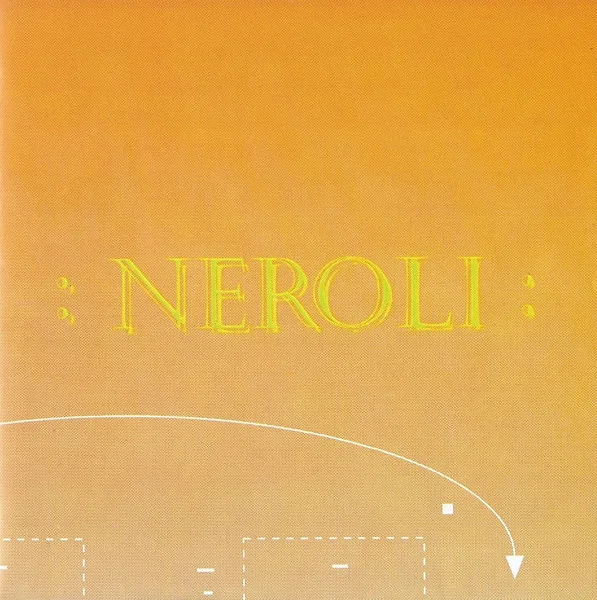 :Neroli: (Thinking Music Part IV)