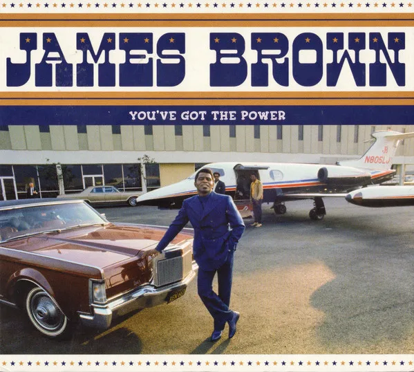 You've Got The Power (The Complete 1956-1962 Federal & King Singles)