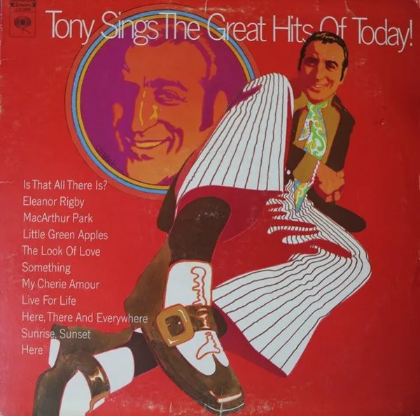 Tony Sings The Great Hits Of Today