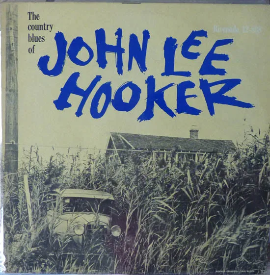 The Country Blues Of John Lee Hooker