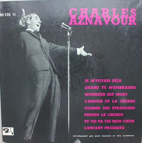 Charles Aznavour (Je M’voyais Déjà)