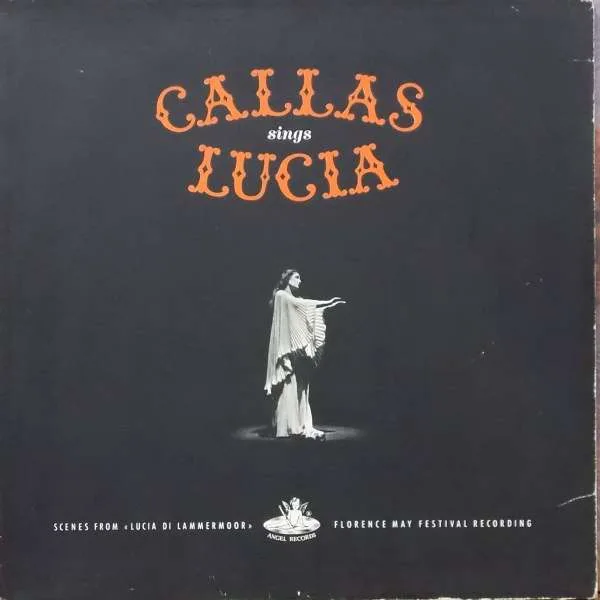 Callas Sings Lucia