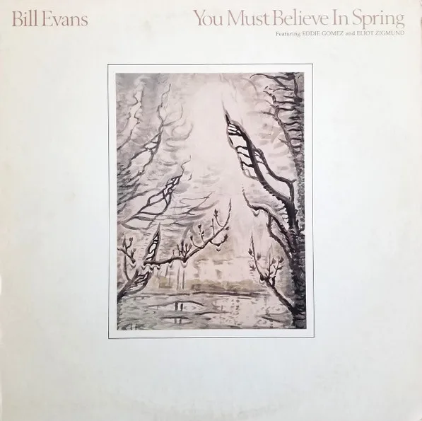 You Must Believe In Spring