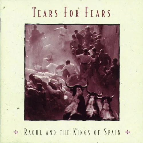 Raoul And The Kings Of Spain