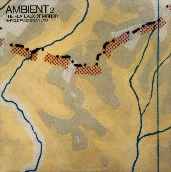 Ambient 2 (The Plateaux Of Mirror)