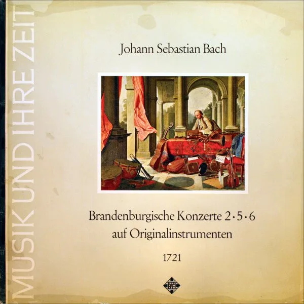 Brandenburgische Konzerte 2•5•6 Auf Originalinstrumenten 1721