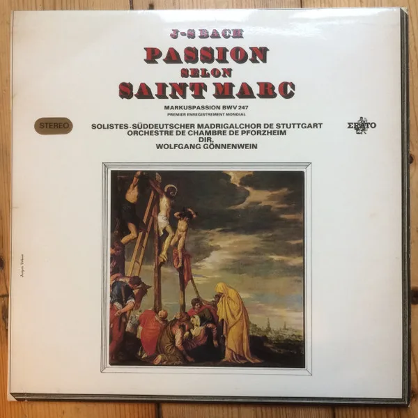 Passion Selon Saint Marc = Markuspassion BWV 247