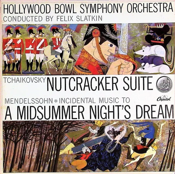 Nutcracker Suite / A Midsummer Night’s Dream