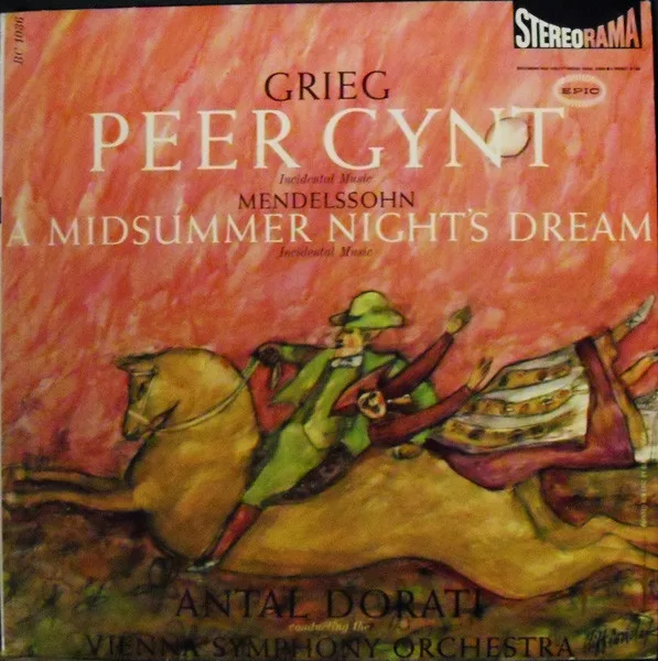 Grieg: Peer Gynt / Mendelssohn: A Midsummer Night's Dream