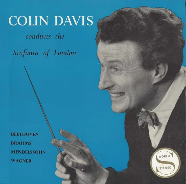 Colin Davis Conducts The Sinfonia Of London