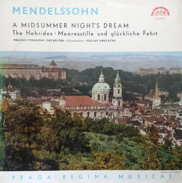 A Midsummer Night's Dream / The Hebrides • Meeresstille Und Glückliche Fahrt