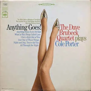 Anything Goes! The Dave Brubeck Quartet Plays Cole Porter
