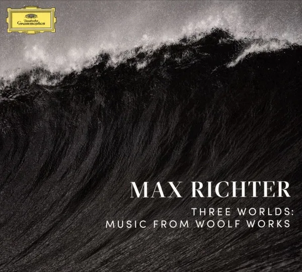 Three Worlds: Music From Woolf Works