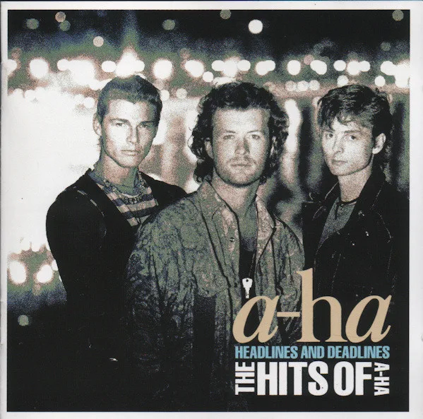 Headlines And Deadlines (The Hits Of A-ha)