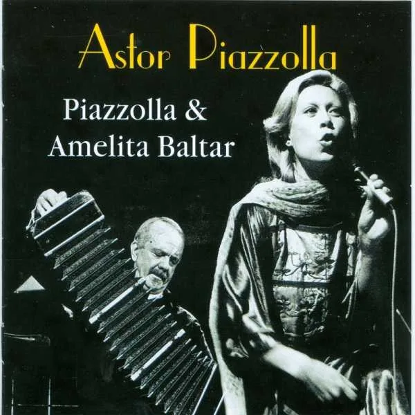 Piazzolla & Amelita Baltar