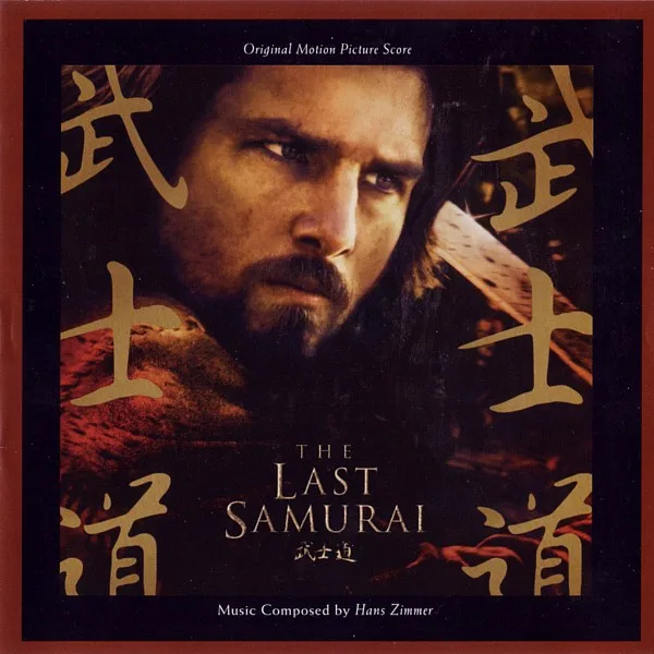 The Last Samurai (Original Motion Picture Score)