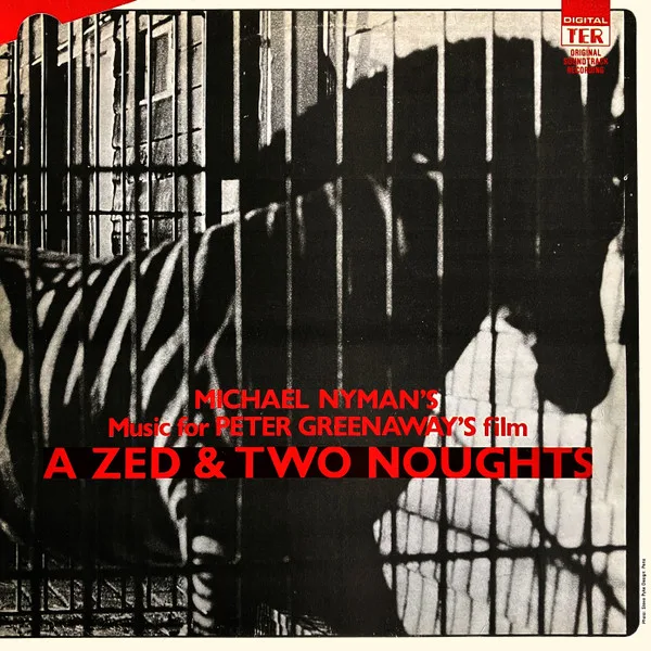 Music For Peter Greenaway's Film A Zed & Two Noughts