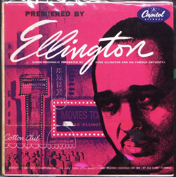 Premiered By Ellington