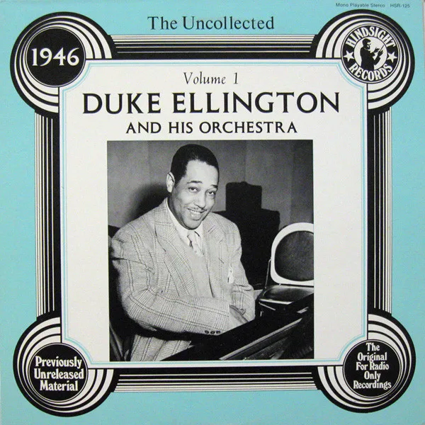 The Uncollected Duke Ellington, Vol. 1, 1946