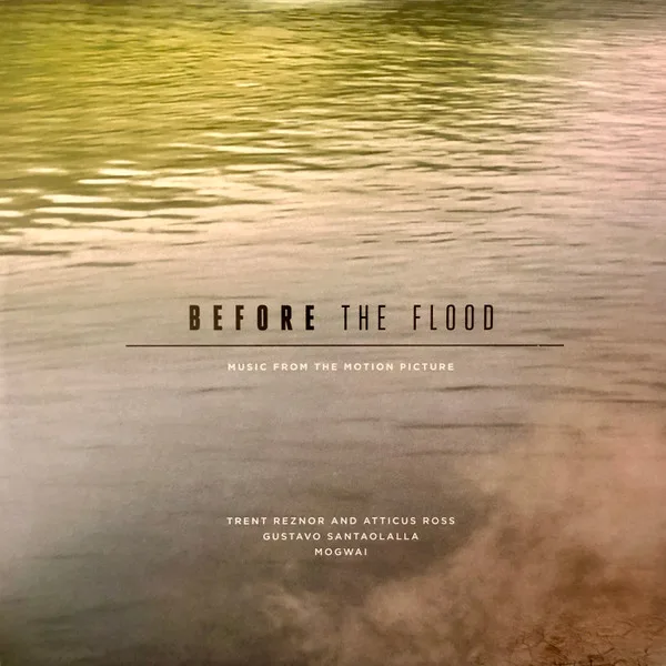 Before The Flood (Music From The Motion Picture)