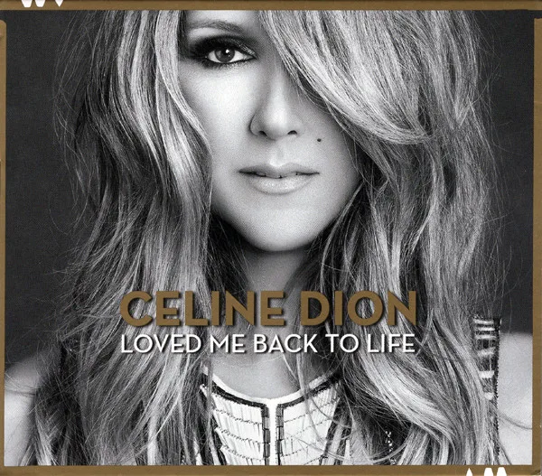 Loved Me Back To Life