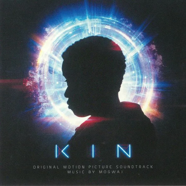 Kin (Original Motion Picture Soundtrack)