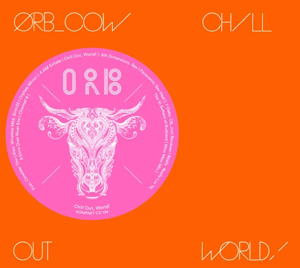 COW / Chill Out, World!