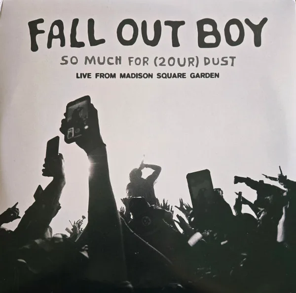 So Much For (2our) Dust (Live From Madison Square Garden)