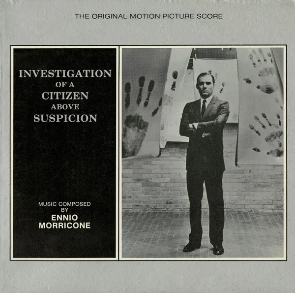 Investigation Of A Citizen Above Suspicion (The Original Motion Picture Score)