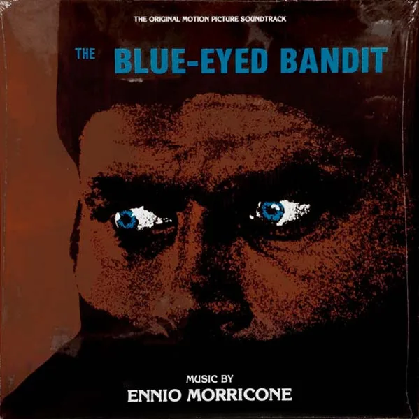 The Blue-Eyed Bandit (The Original Motion Picture Soundtrack)