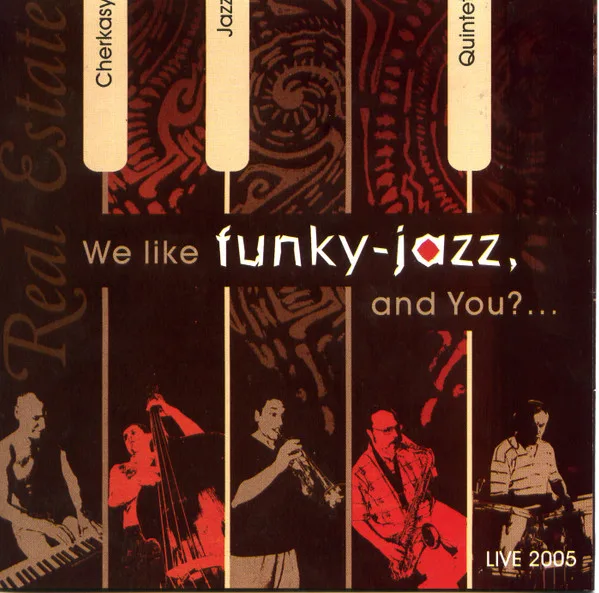 We Like Funky-jazz, And You?