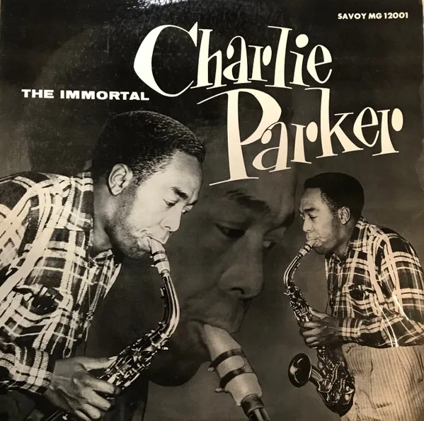 The Immortal Charlie Parker