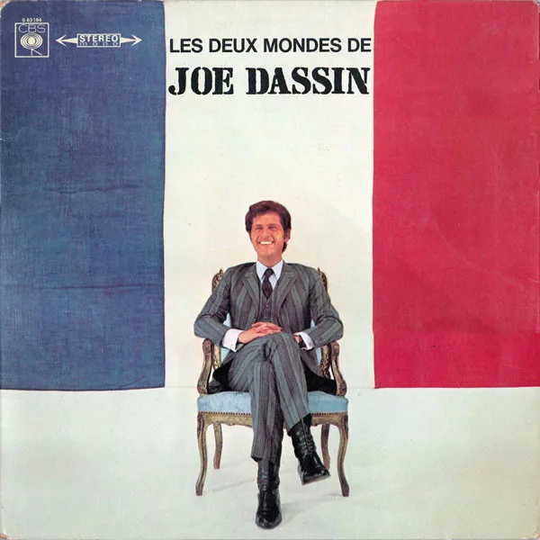Les Deux Mondes De Joe Dassin