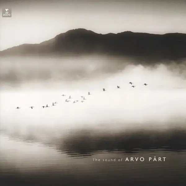 Arvo Part – The Sound Of Arvo Part